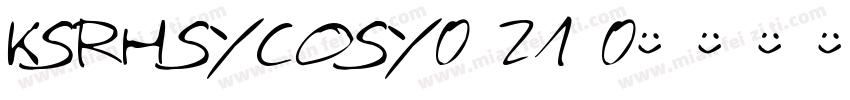 KSRHSYCOSY0 21 0字体转换